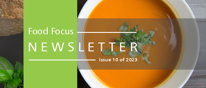 Food Focus Newsletter 10 of 2023